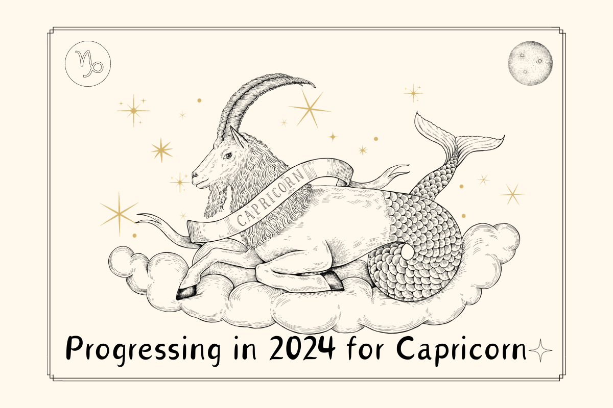 Progressing in 2024 for Capricorn