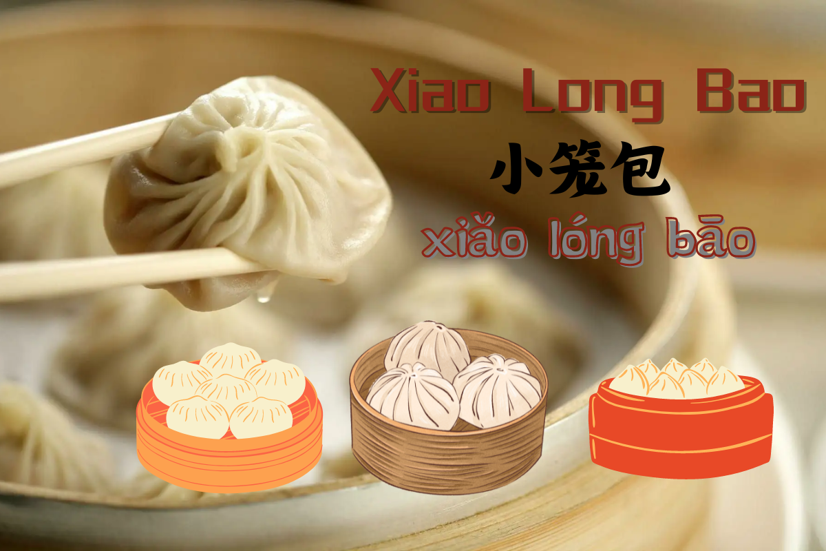 The Chinese Food You Can’t Miss-Xiao Long Bao