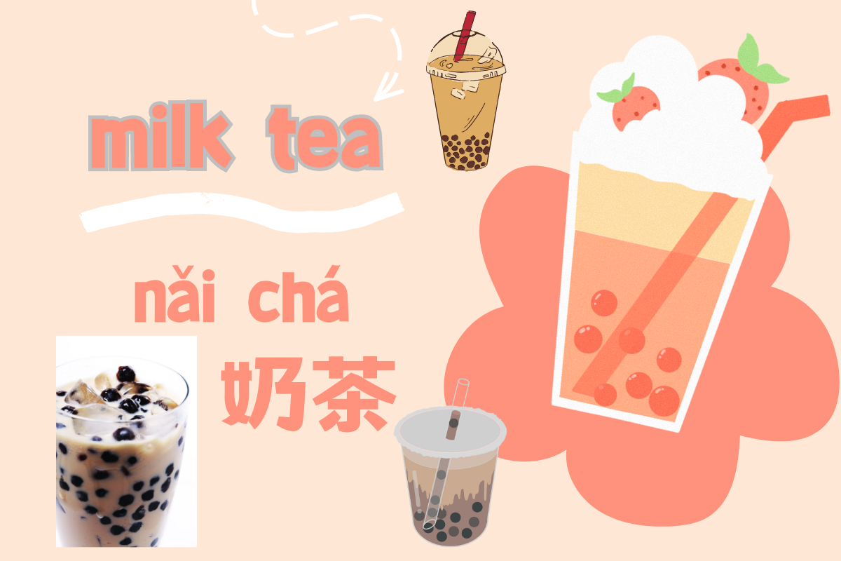 Milk Tea-nǎi chá (奶茶)