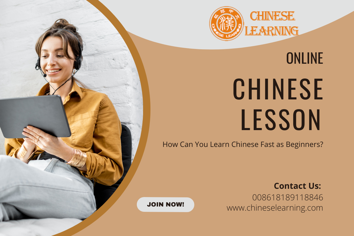 How Can You Learn Chinese Fast as Beginners?