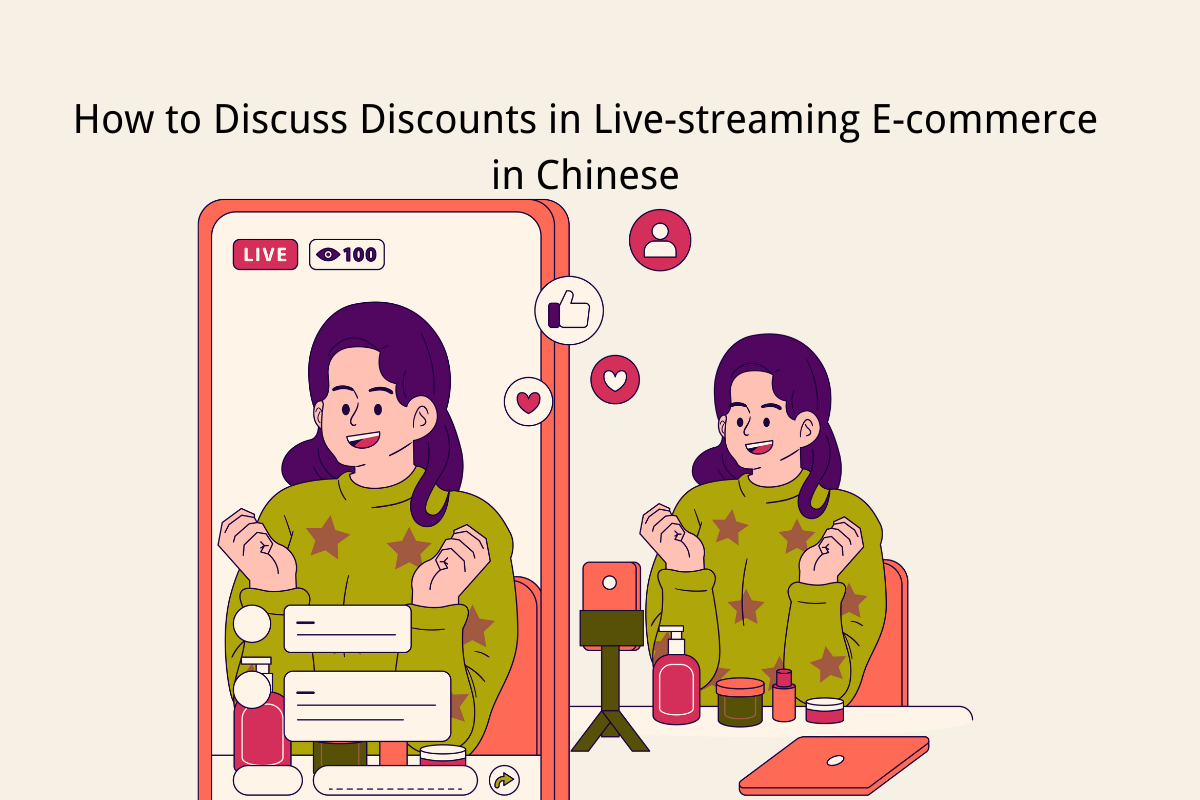 How to Discuss Discounts in Live-streaming E-commerce in Chinese