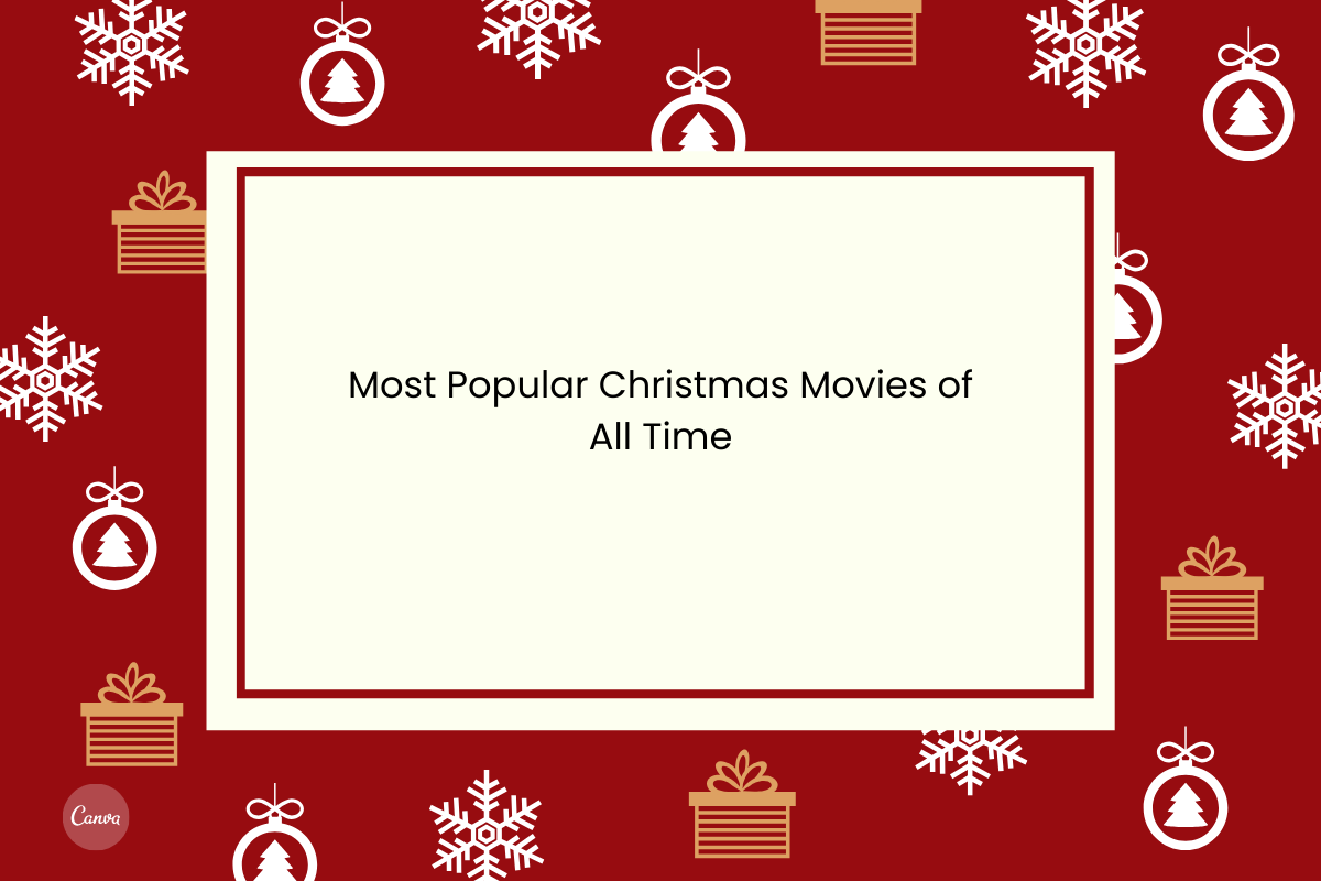 Most Popular Christmas Movies of All Time