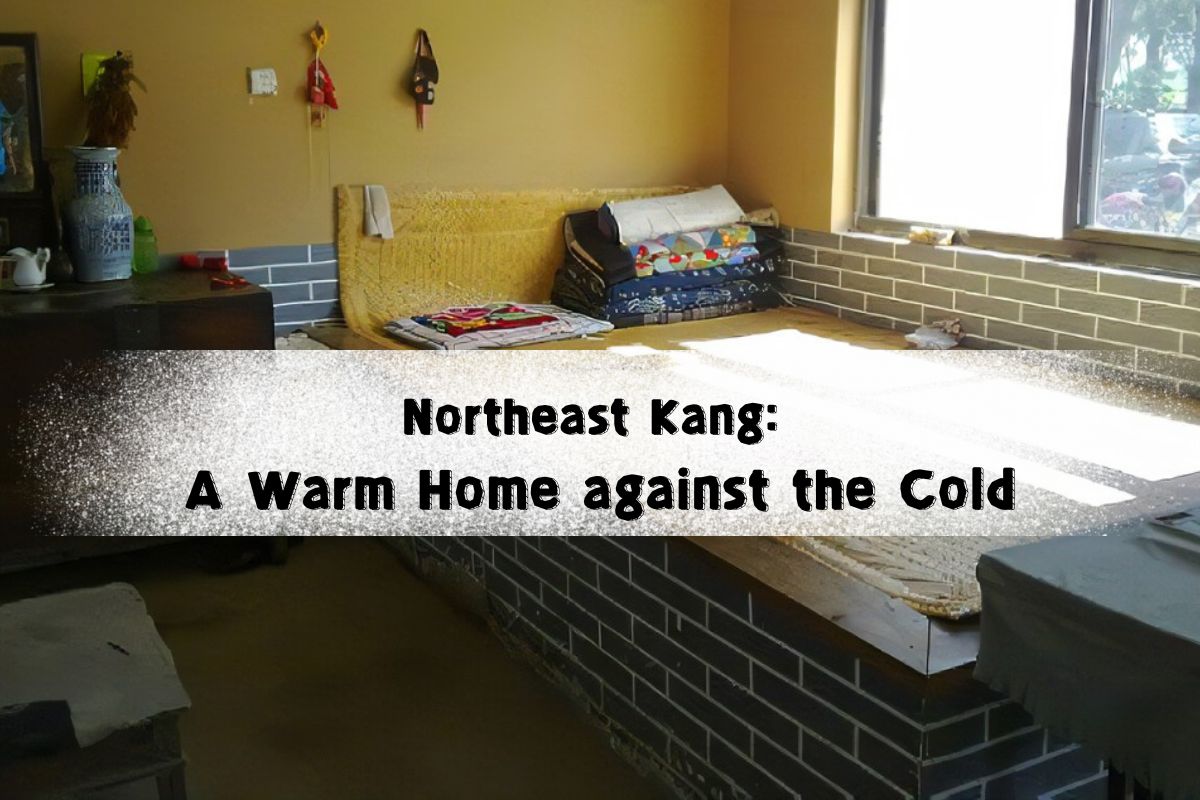 Northeast Kang: A Warm Home against the Cold