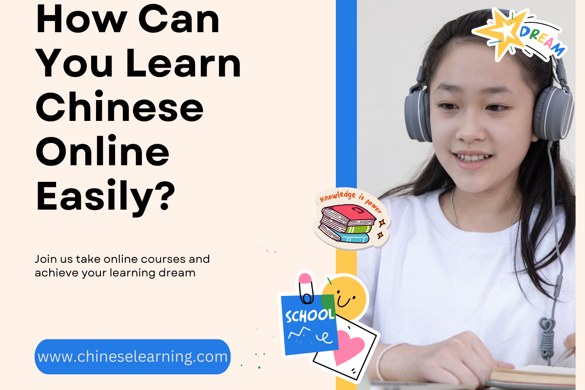 How Can You Learn Chinese Online Easily?