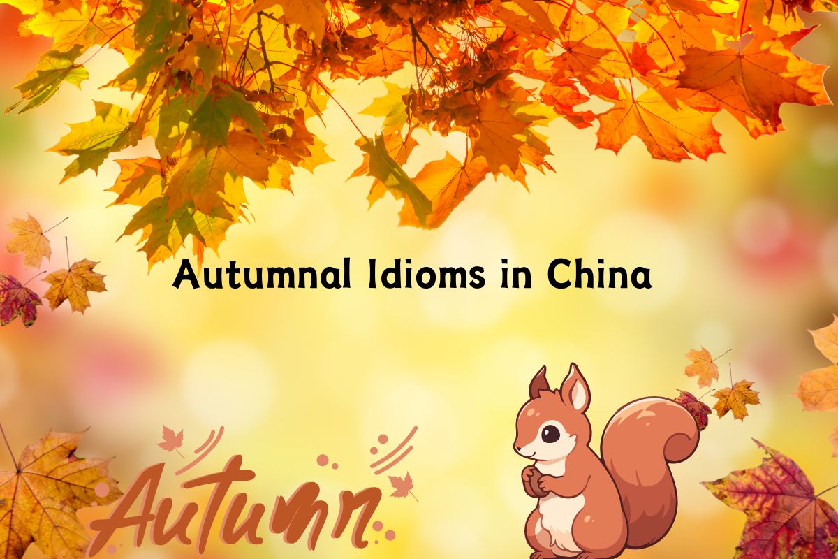 Autumnal Idioms in China