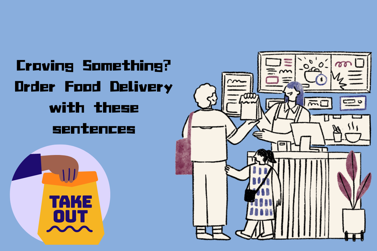 Craving Something? Order Food Delivery with these sentences