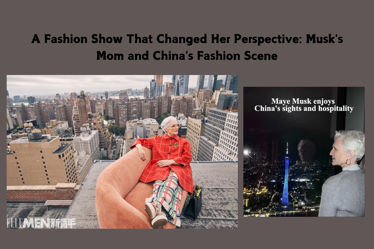 A Fashion Show That Changed Her Perspective: Musk's Mom and China's Fashion Scene