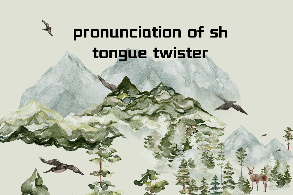 Pronunciation of sh-Tongue twister