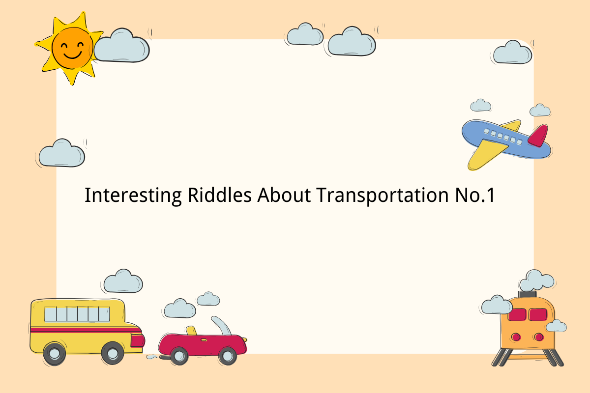 Interesting Riddles About Transportation No.1