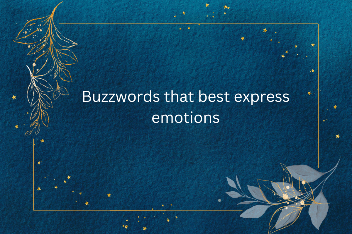 Buzzwords that Best Express Emotions