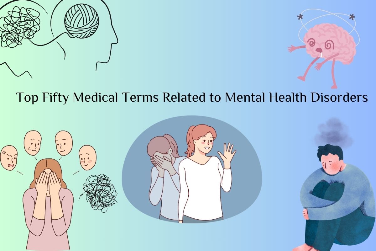 Top Fifty Medical Terms Related to Mental Health Disorders