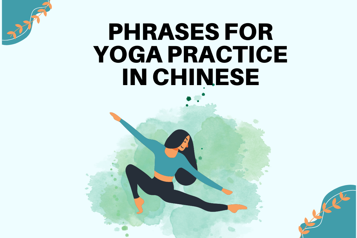 Phrases for Yoga Practice in Chinese