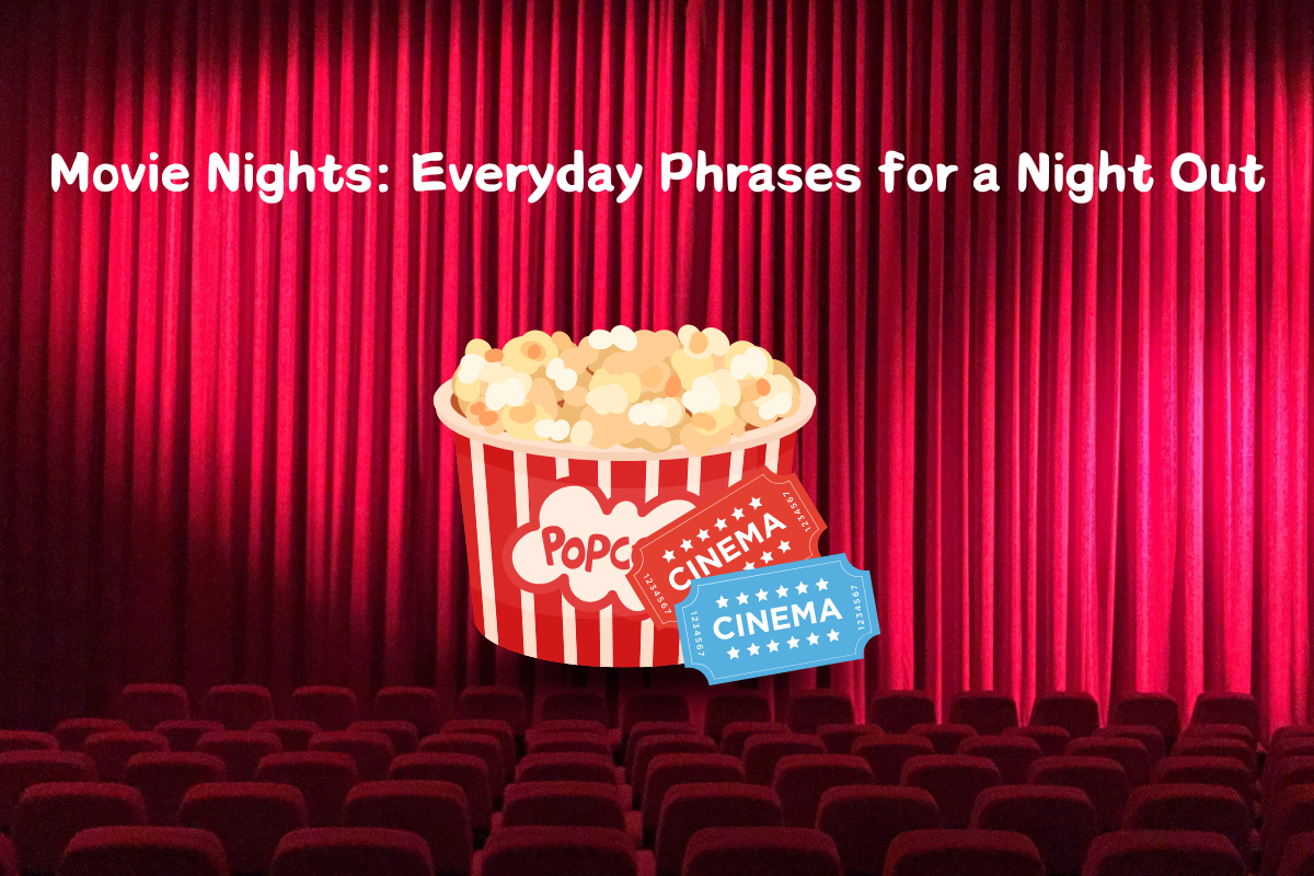 Movie Nights: Everyday Phrases for a Night Out