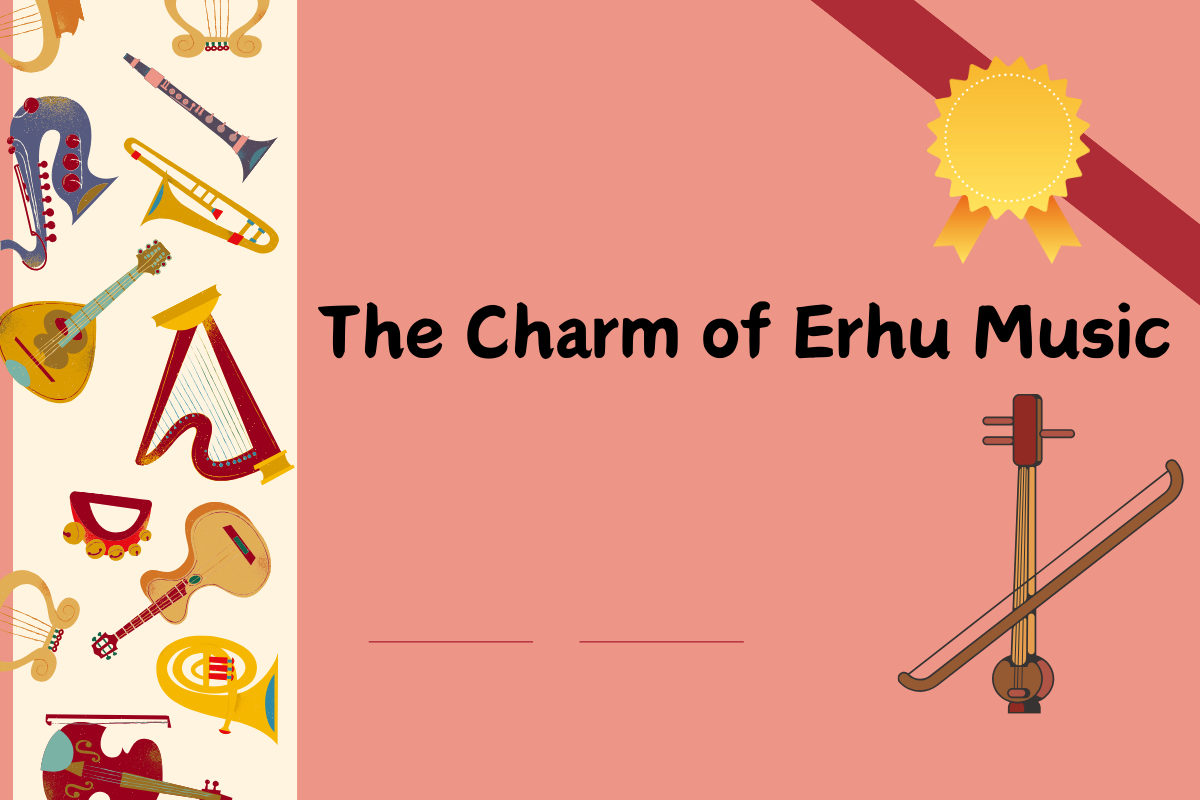 The Charm of Erhu Music