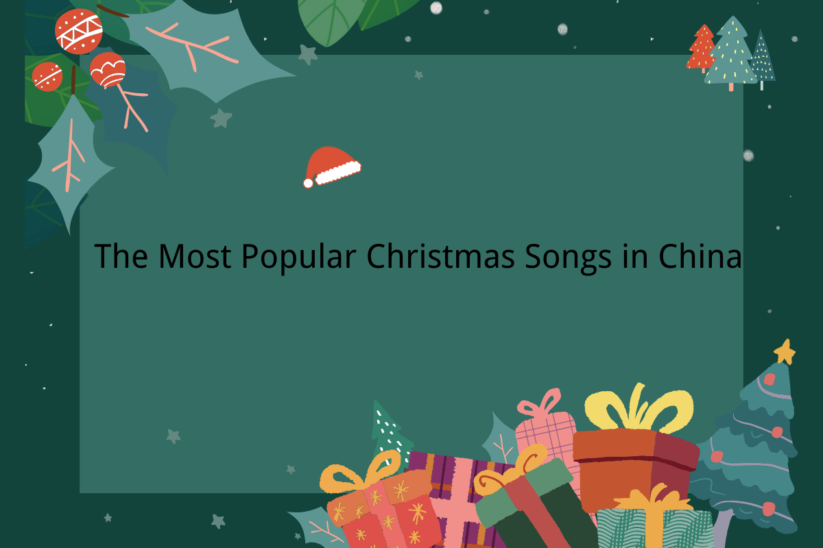 The Most Popular Christmas Songs in China