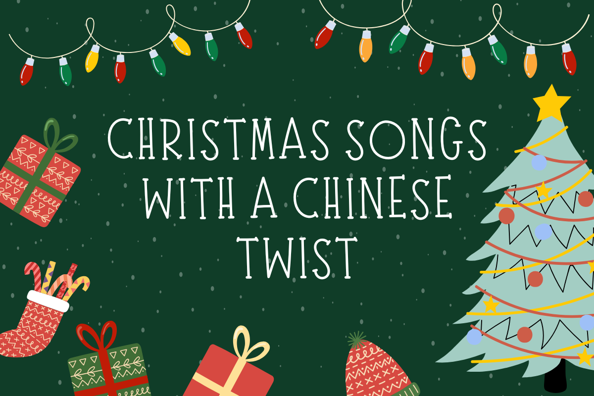 Christmas Songs with a Chinese Twist