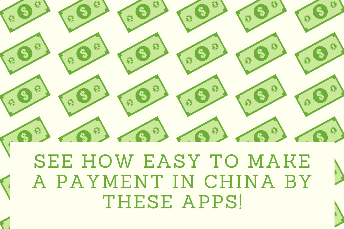 See how easy to make a payment in China by these apps!