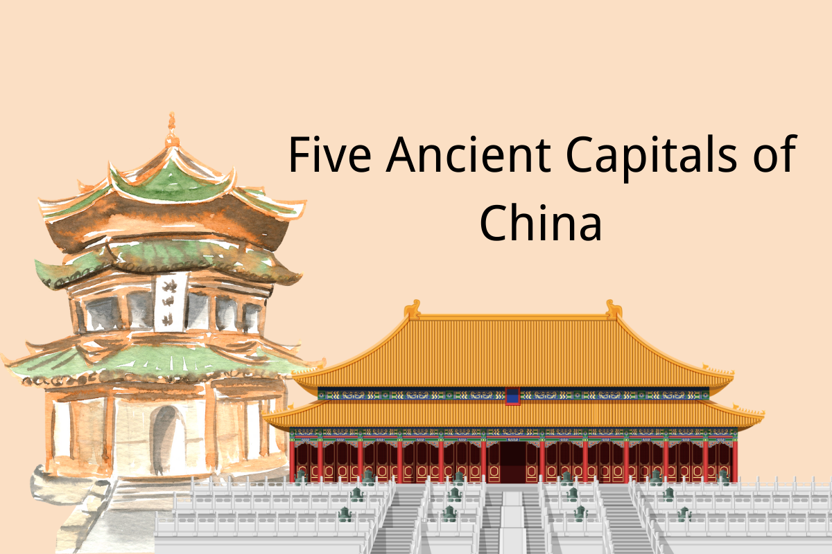 Five Ancient Capitals of China
