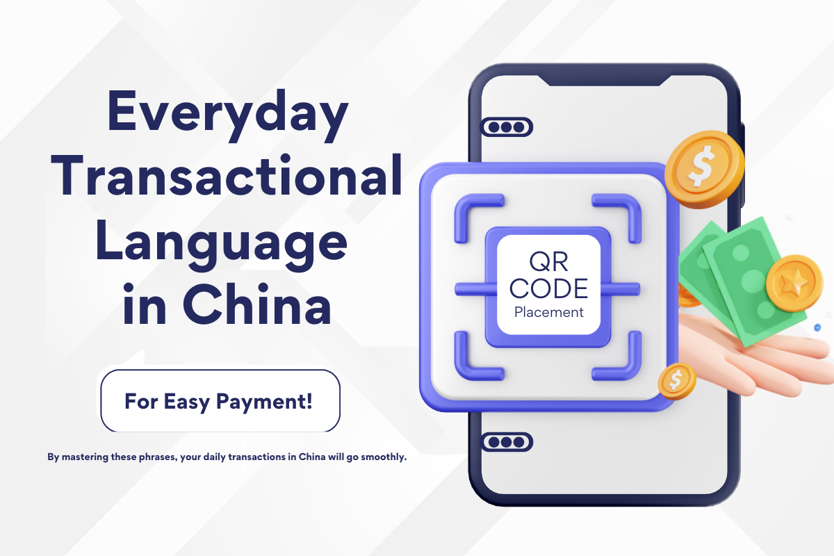 Everyday Transactional Language in China