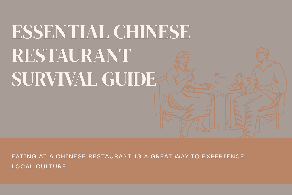 Essential Chinese Restaurant Survival Guide: Key Words, Phrases, and Real Dialogues