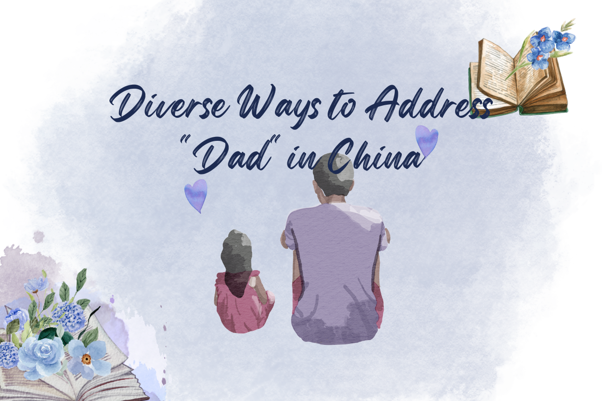 Diverse Ways to Address "Dad" in China