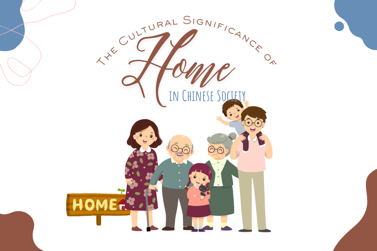 The Cultural Significance of "Home" in Chinese Society