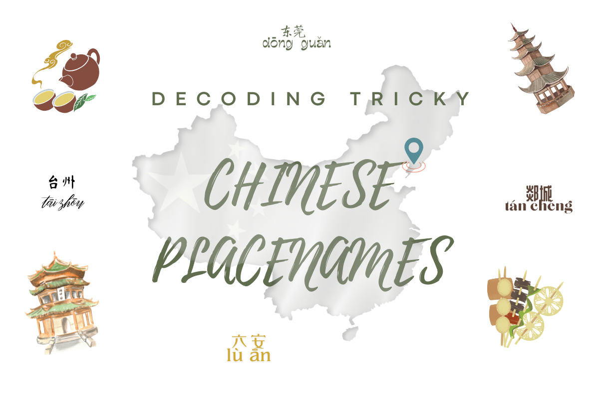 Decoding Tricky Chinese Placenames